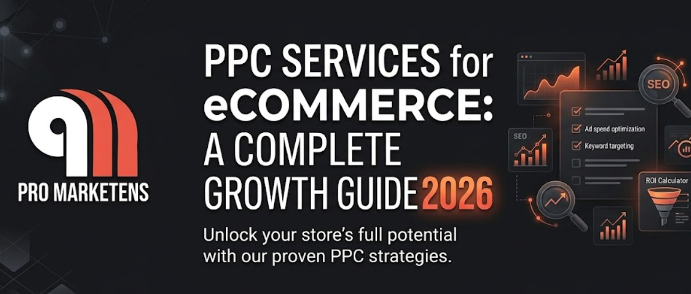 PPC Services for eCommerce: A Complete Growth Guide