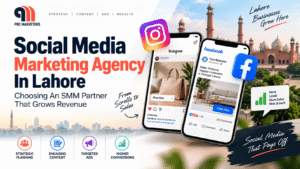 Social-Media-Marketing-Agency-In-Lahore